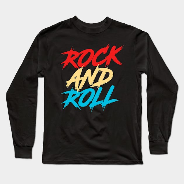 Rock And Roll Long Sleeve T-Shirt by ABCSHOPDESIGN